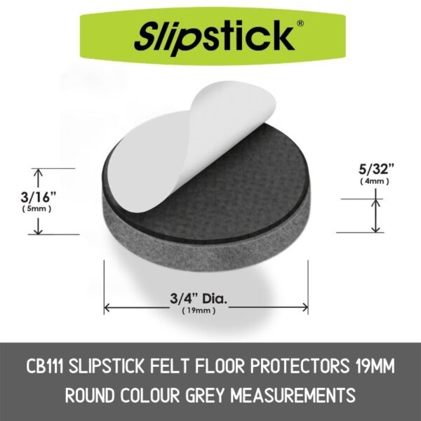 CB111 Slipstick Felt Floor Protectors 19mm Round Colour Grey Measurements