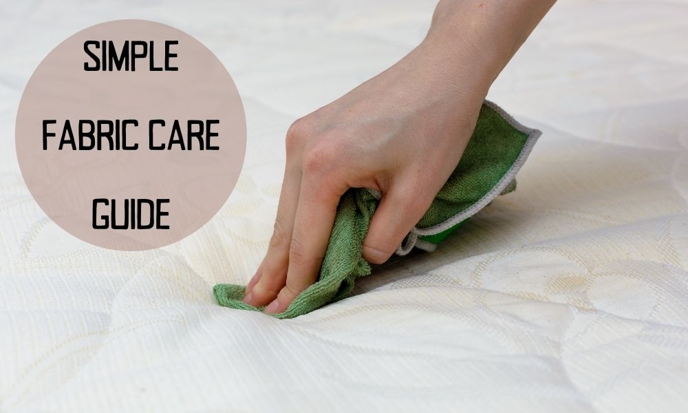 Simple Fabric Care Guide