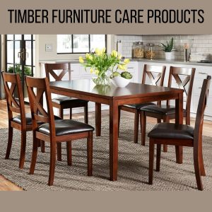Timber Furniture Care